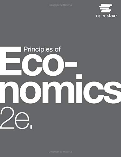 Principles of Economics 2e by OpenStax test bank