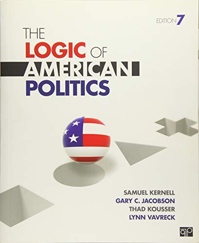 The Logic of American Politics Kernell test bank