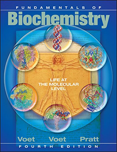 Fundamentals of Biochemistry voet test bank