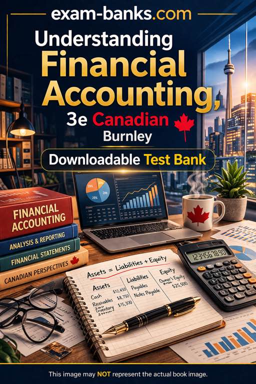 Understanding Financial Accounting 3rd Canadian Edition by Burnley Test Bank cover for accounting students.