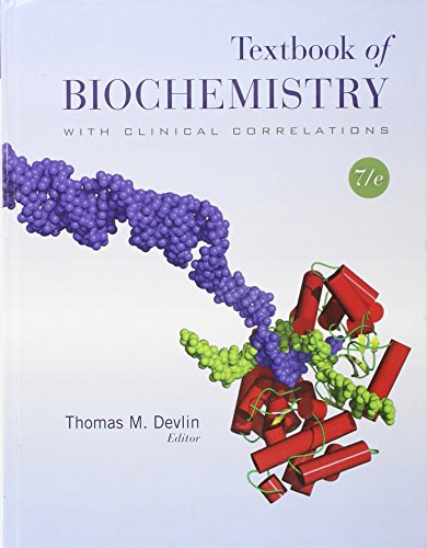 Textbook of Biochemistry with Clinical Correlations test bank