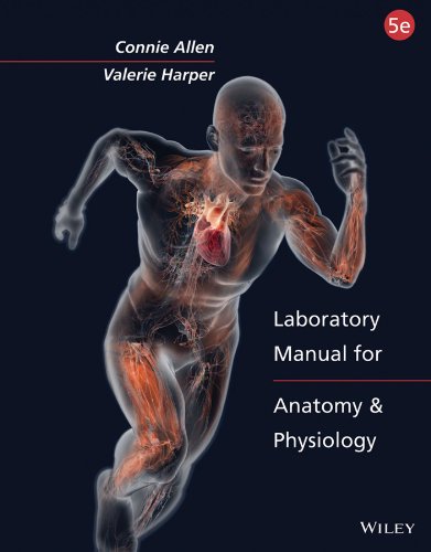 lab manual solution for Anatomy and Physiology, 5th Edition by Allen