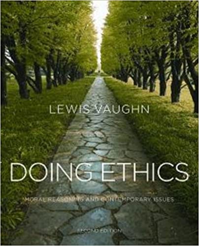 test bank for doing ethics by Vaughn