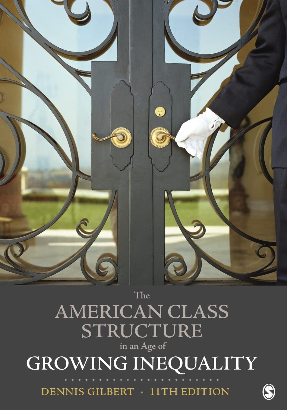 The official test bank for the textbook: The American Class Structure in an Age of Growing Inequality,Gilbert,11e