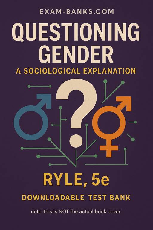 Cover of the test bank for Questioning Gender: A Sociological Exploration by Robyn Ryle, 5th Edition, featuring diverse silhouettes representing various gender identities.