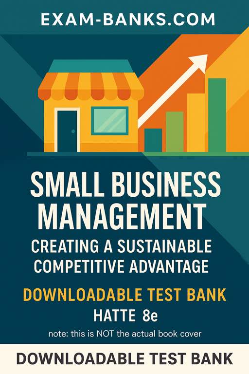 Cover of the test bank for Small Business Management: Creating a Sustainable Competitive Advantage by Timothy S. Hatten, 8th Edition, featuring a silhouette of a person standing atop a mountain under a starry sky.