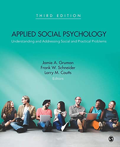 the test bank for Applied Social Psychology Understanding and Addressing Social and Practical Problems,Gruman,3e