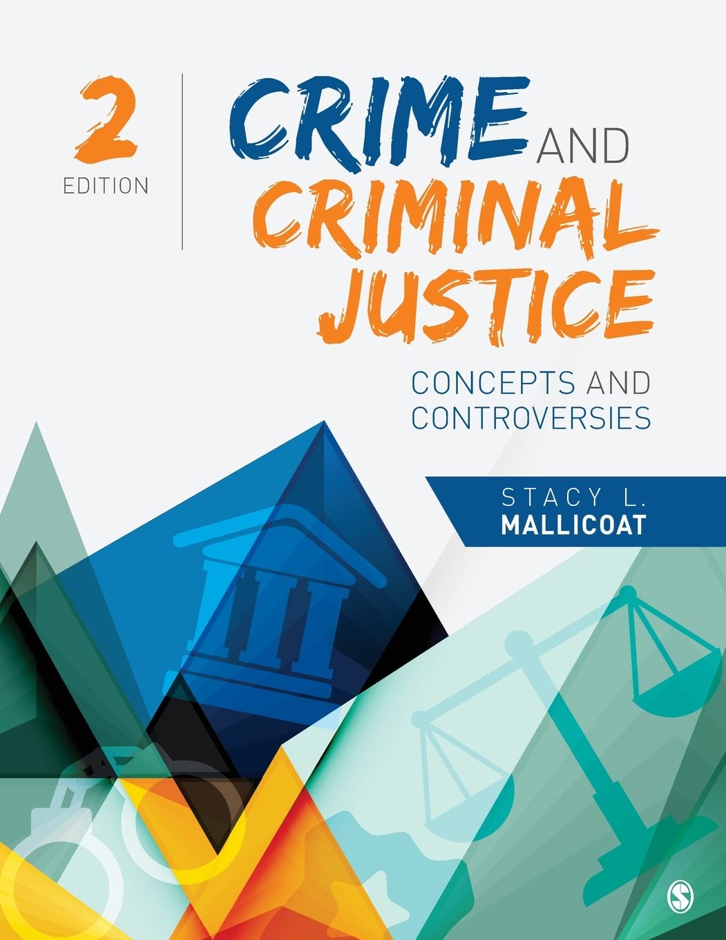 test bank for Crime and Criminal Justice by Mallicoat