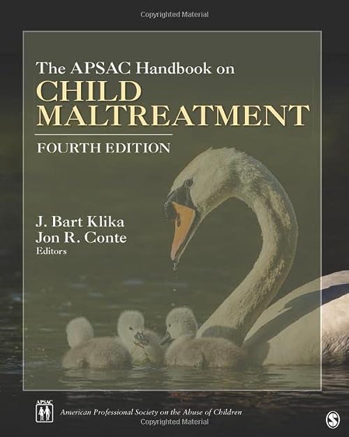 The APSAC Handbook on Child Maltreatment by J. Bart Klika