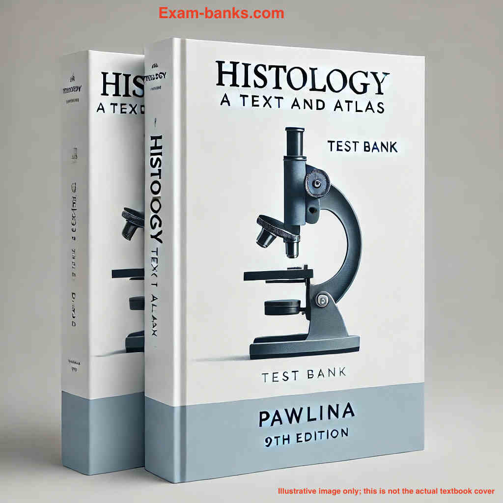 a cover image of test bank for Histology: A Text and Atlas, 9/e by Pawlina