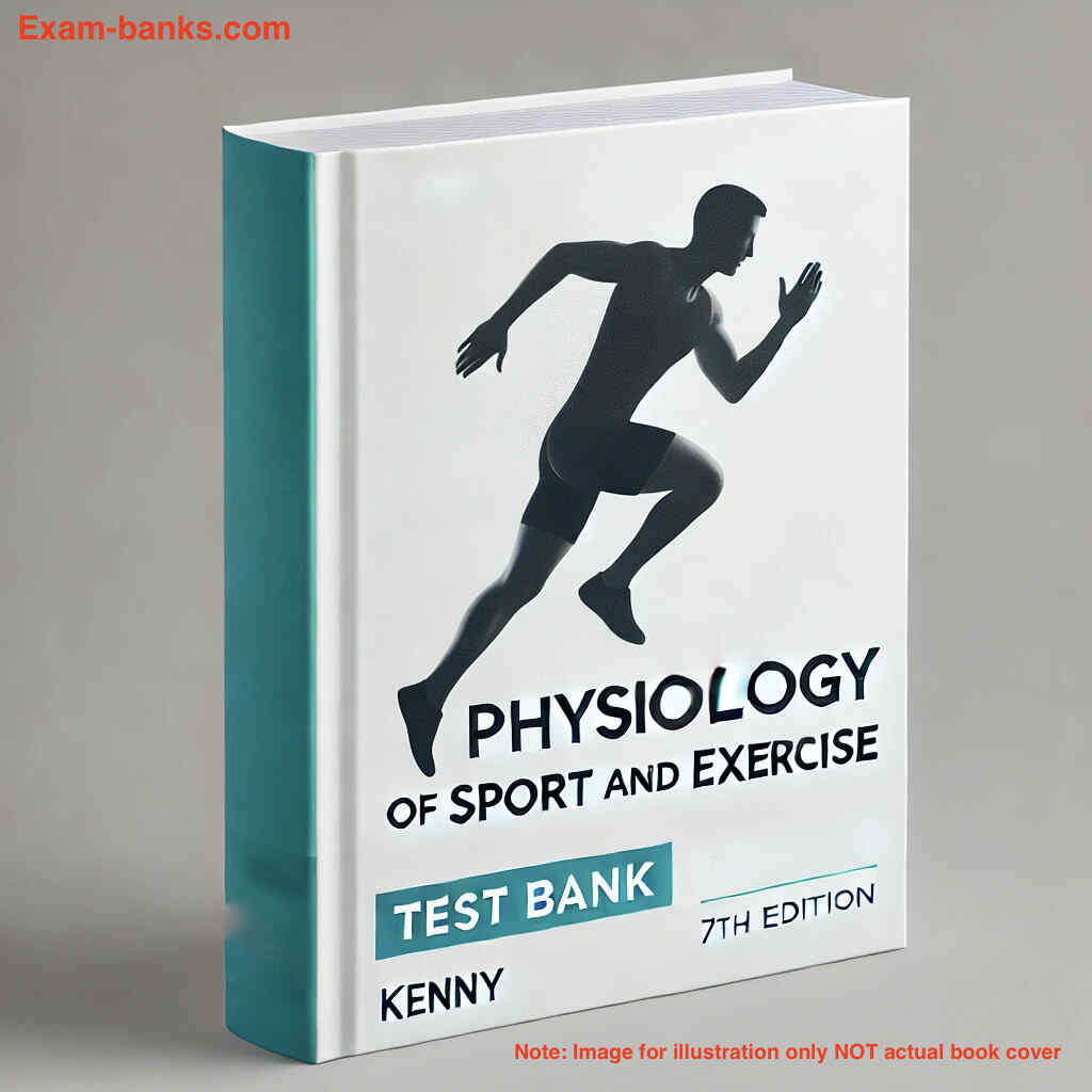 a cover image of the test bank to accompany the textbook: Physiology of Sport and Exercise, Kenny, 7e