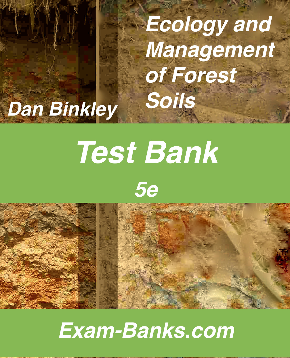 an image showing the test bank for Ecology and Management of Forest Soils by Binkley