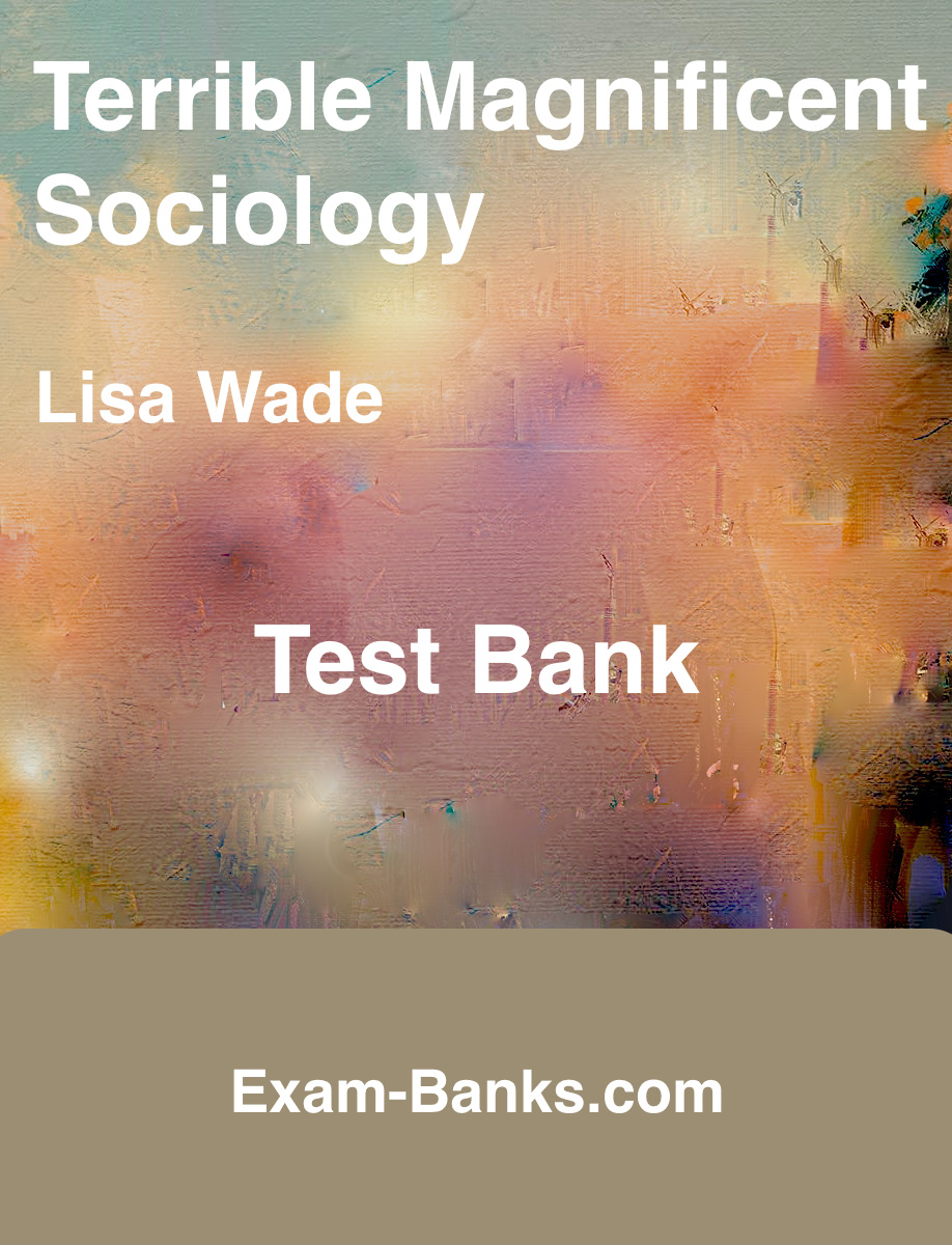 an image featering the test bank cover for Terrible Magnificent Sociology book