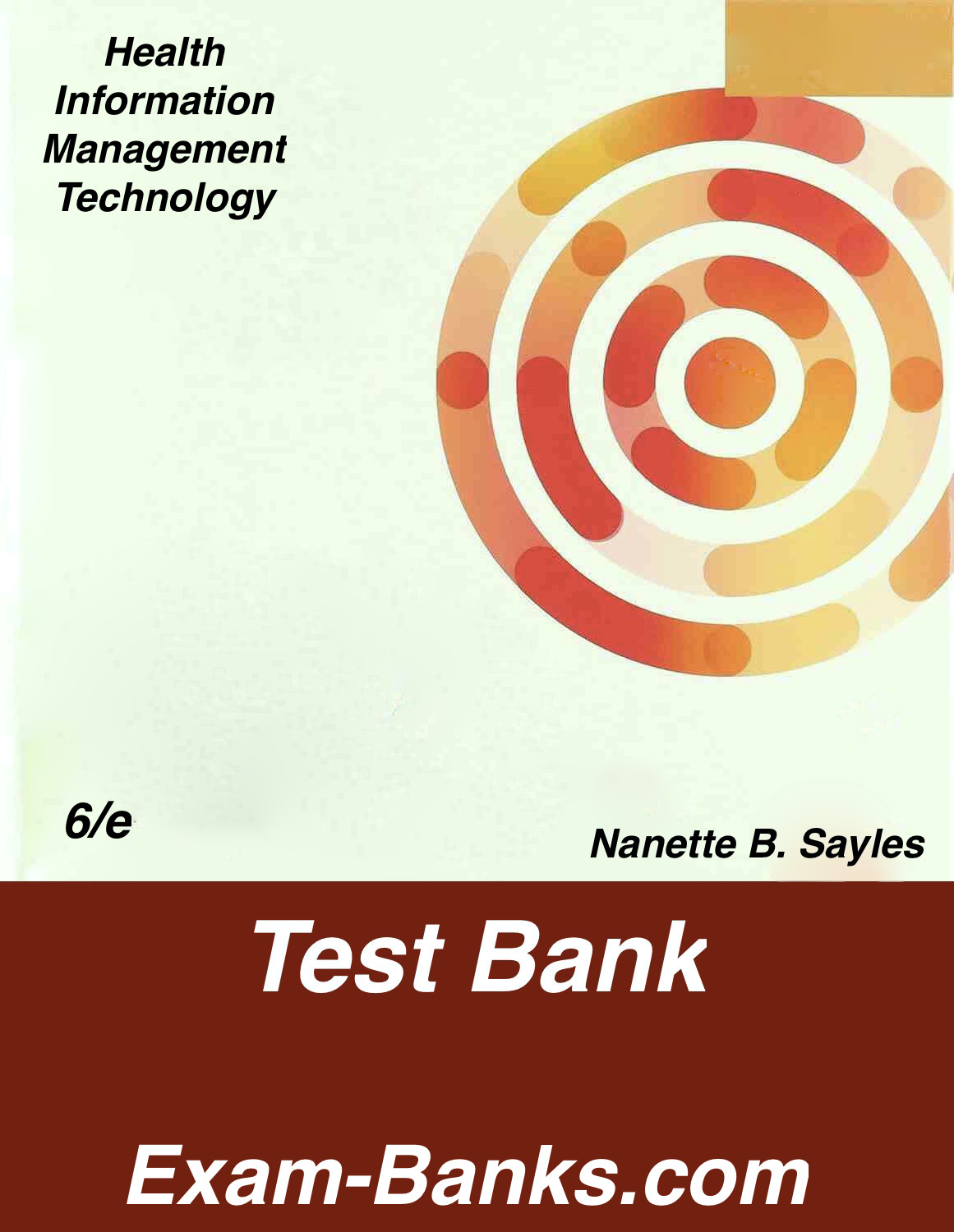 an image featering the cover photo of the test bank to accompany Health Information Management Technology by Sayles