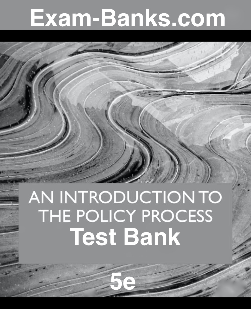 an image featering the cover photo of the test bank for the textbook 'An Introduction to the Policy Process: Theories, Concepts, and Models of Public Policy Making' by Birkland 5e