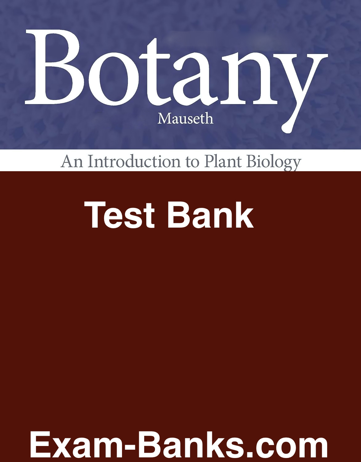 a cover image of the test bank for Botany: An Introduction to Plant Biology by Mauseth 7e