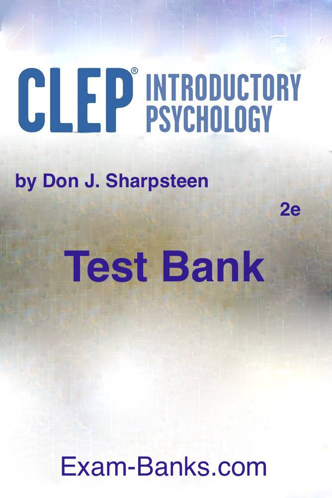 CLEP Psychology Test Bank for Introductory Psychology by Sharpsteen.