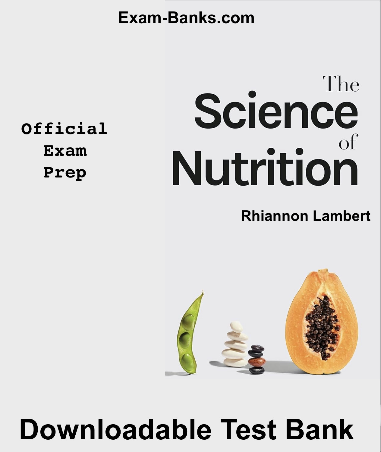 The Science of Nutrition Lambert Test Bank cover