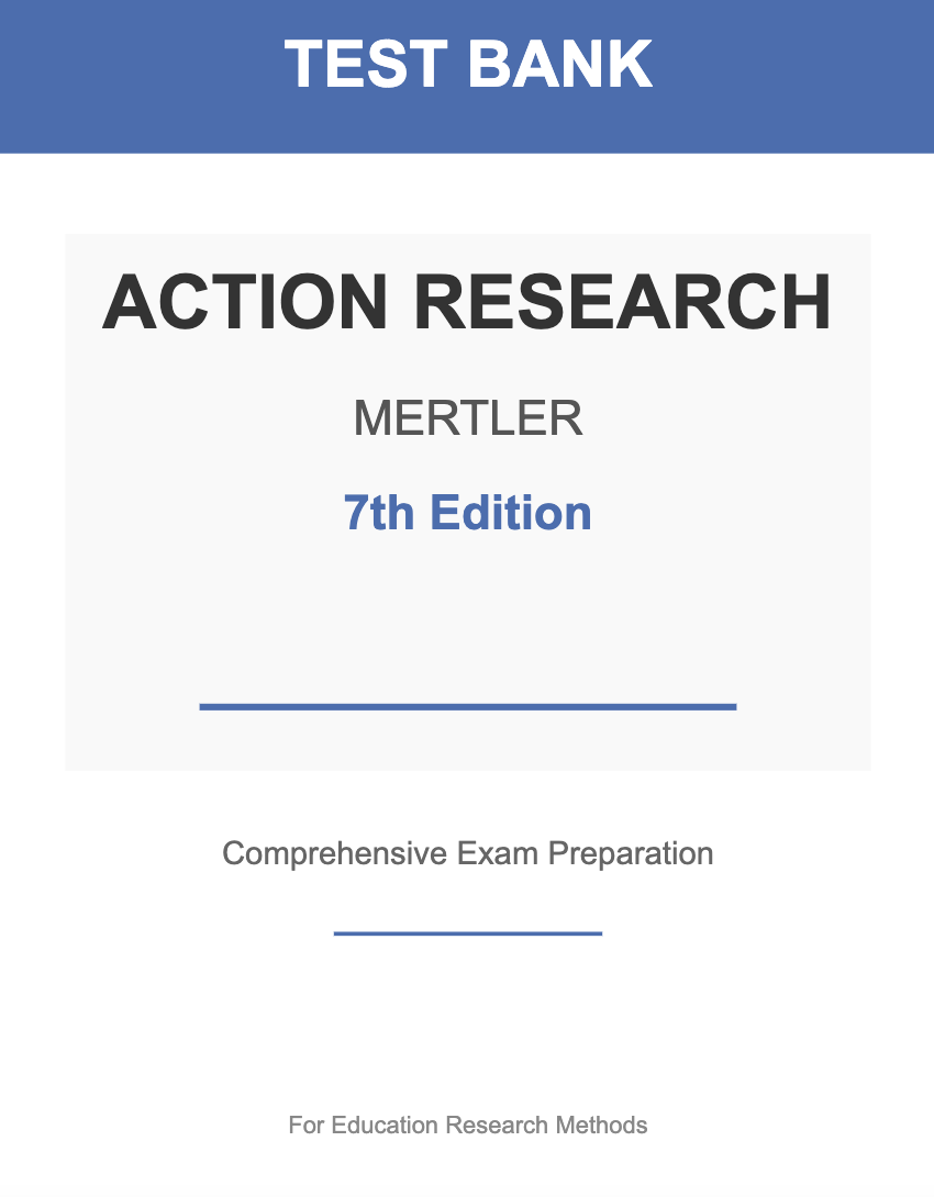 test bank image: Action Research, Mertler, 7e