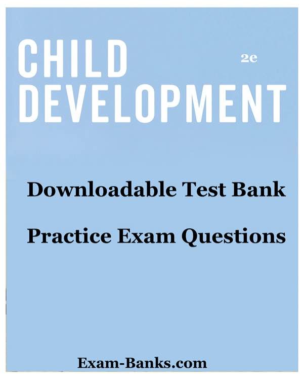 test bank image: Child Development Understanding A Cultural Perspective,Packer,2e