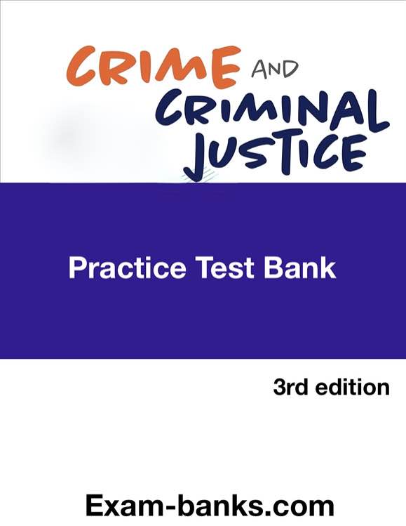 Test bank image: Crime and Criminal Justice - Mallicoat 3e