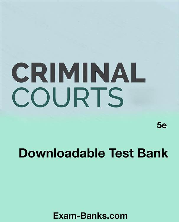 An image of the test bank to accompany: Criminal Courts A Contemporary Perspective by Hemmens,5e