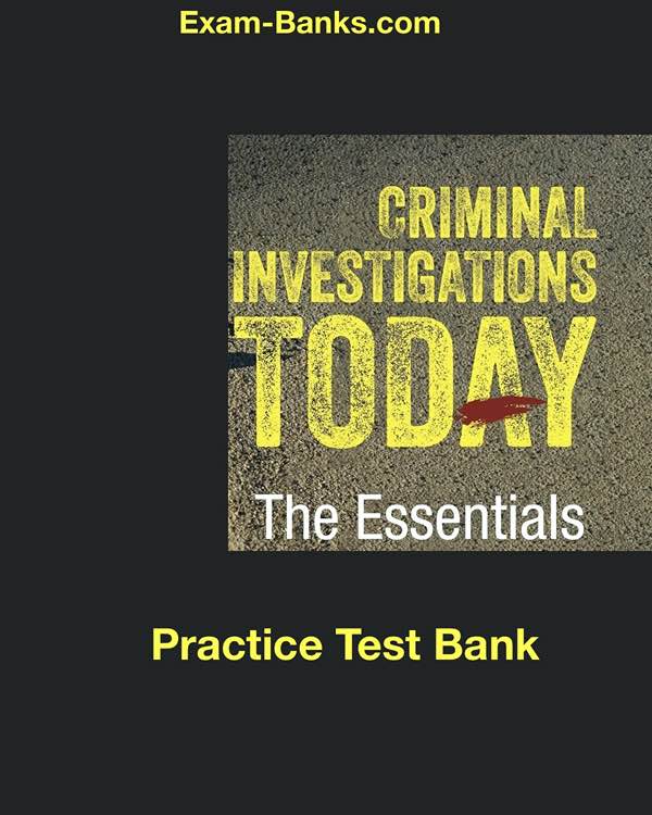 test bank image: Criminal Investigations Today [The Essentials], Hough.