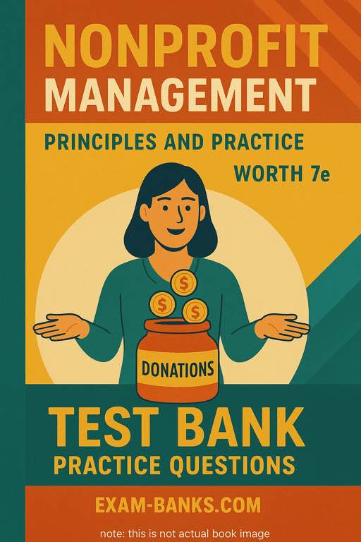 Cover of Nonprofit Management Principles & Practice test bank by Worth
