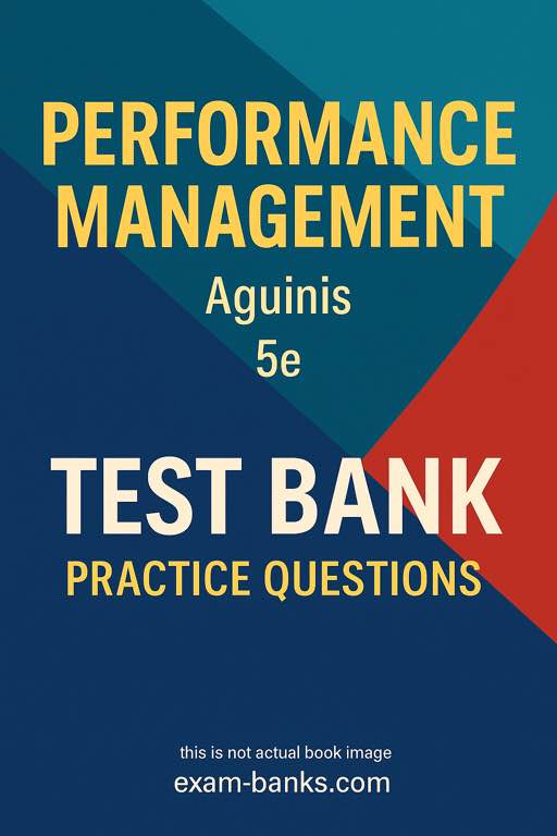 Performance Management 5th Edition Aguinis Test Bank Materials
