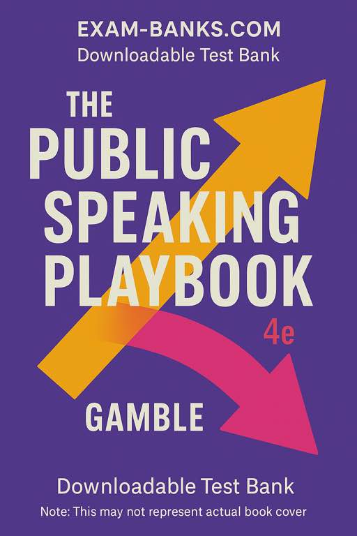 Test Bank Cover for The Public Speaking Playbook 4th Edition by Gamble, Exam preparation Resource