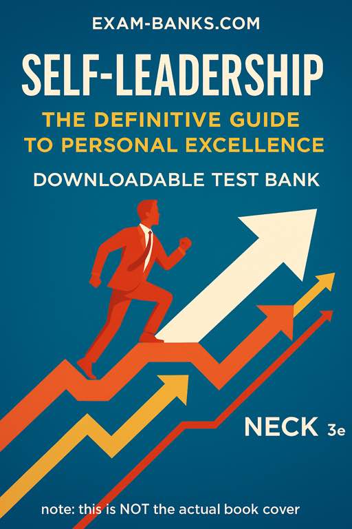 Cover of the test bank for Self-Leadership: The Definitive Guide to Personal Excellence by Neck, 3rd Edition.