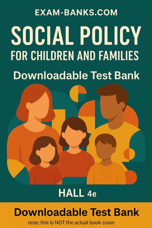 Cover of the test bank for Social Policy for Children and Families by Hall, 4th Edition, focusing on risk and resilience perspectives.