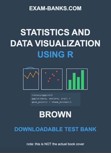 Cover of the test bank for Statistics and Data Visualization Using R by David S. Brown, featuring a vibrant, multicolored data stream illustration.