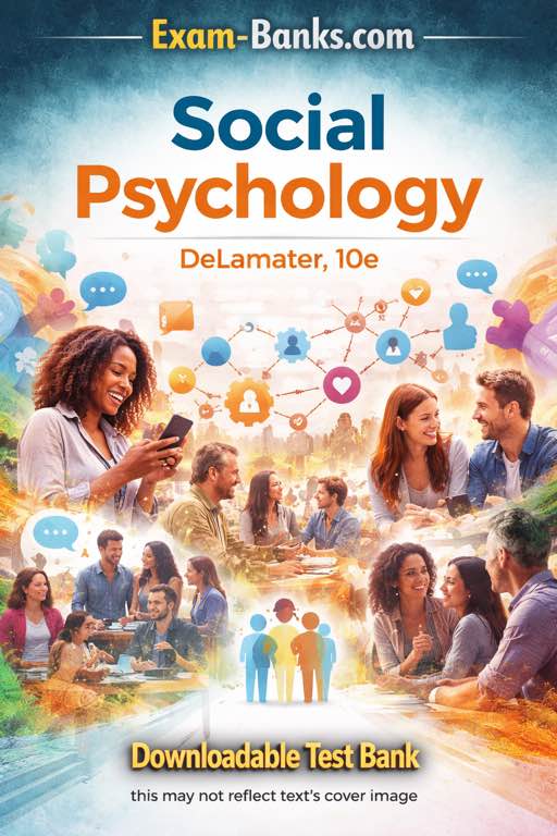 Social Psychology DeLamater 10e test bank cover with students, group conversations, social icons, messaging bubbles, and relationship symbols.