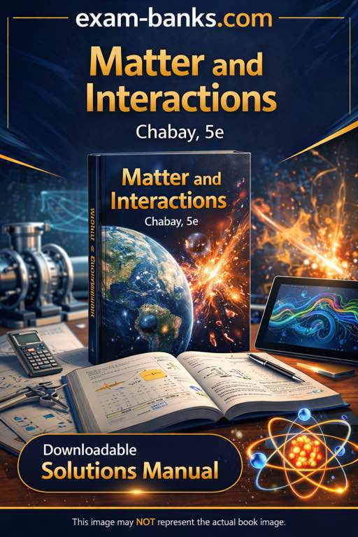 A high quality cover image showing the solutions manual for Matter and Interactions 5th Edition by Chabay and Sherwood.
