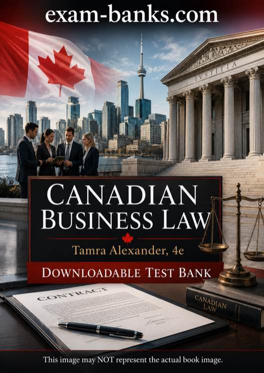 Test Item File front cover image. Contains the test bank for Canadian Business Law, Tamra Alexander, 4e