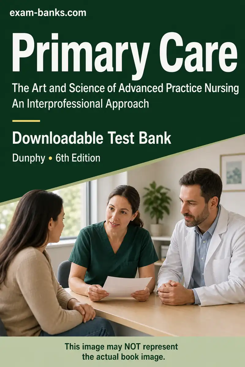 Primary Care by Dunphy, 6th Edition Test Bank cover showing a nurse and doctor discussing care with a patient.